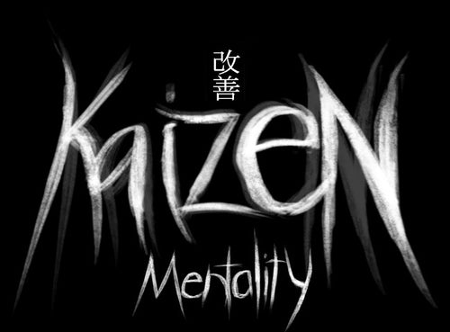 Kaizen Mentality